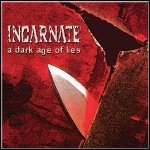 Incarnate - A Dark Age Of Lies (EP)