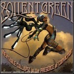 Soilent Green - Inevitable Collapse In The Presence Of Conviction