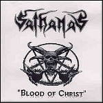 Sathanas - Blood Of Christ Sathanas - Blood Of Christ