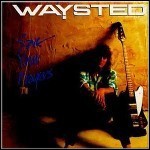 Waysted - Save Your Prayers