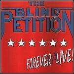 Blind Petition - Forever Alive