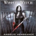 Wykked Wytch - Angelic Vengeance