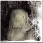 Commit Suicide / Misery Index - Split (EP)