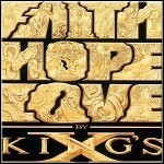 King's X - Faith, Hope, Love By Kings X