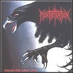 Mortification - Break The Curse