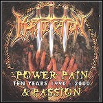 Mortification - Ten Years: 1990 - 2000 Power, Pain And Passion - 2002