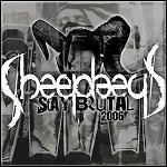 Sheephead - Stay Brutal 2006 (EP)