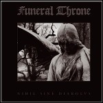 Funeral Throne - Nihil Sine Diabolus (EP) - 7,5 Punkte