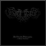 Veneficium - De Occulta Philosophia - A Missae Tenebrae