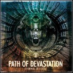 Path Of Devastation - Eternal Disease (EP) - 8 Punkte