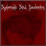 Systematic Soul Deadening - Ravaging Madness Systematic Soul Deadening - Ravaging Madness