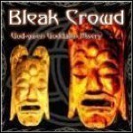 Bleak Crowd - God-given Goddamn Misery (EP)