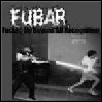 F.U.B.A.R. / Axt - Split (EP)