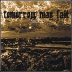 Tomorrow May Fall - Ruins Of Hope (EP) Tomorrow May Fall - Ruins Of Hope (EP)