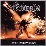 The Deadwalk! - Full Energy Shock