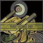 Burst - Lazarus Bird