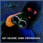 Loathe - Up Close And Personal (EP)