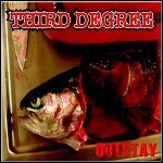 Third Degree - Outstay