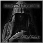 Remembrance - Beyond The Waters