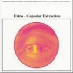 Earth - Extra-Capsular Extraction (Re-Release)