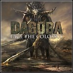 Dagoba - Face The Colossus