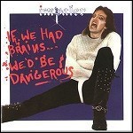 Impaler - If We Had Brains ... We'd Be Dangerous (Re-Release)