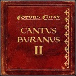 Corvus Corax - Cantus Buranus II - keine Wertung Corvus Corax - Cantus Buranus II - keine Wertung