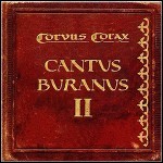 Corvus Corax - Cantus Buranus II - keine Wertung