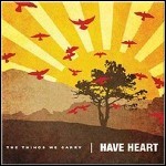 Have Heart - The Things We Carry - 9 Punkte