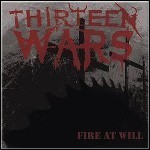 Thirteen Wars - Fire At Will (EP) - 7 Punkte