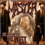 Master - The Spirit Of The West Master - The Spirit Of The West