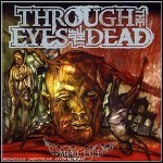 Through The Eyes Of The Dead - Malice