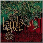 Lamb Of God - Ashes Of The Wake - 9,5 Punkte