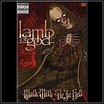 Lamb Of God - Walk With Me In Hell (DVD)