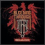 Bleeding Through - Declaration