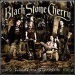 Black Stone Cherry - Folklore And Superstition - 8 Punkte