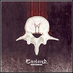 Enslaved - Vertebrae - 8,5 Punkte