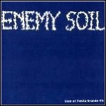 Enemy Soil - Live At At Fiesta Grande #5 (EP)