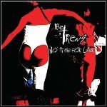 The Trews - No Time For Later - 8,5 Punkte