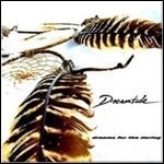 Dreamtide - Dreams For The Daring