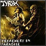 Tyrax - Treachery In Paradise
