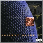 Soilent Green - Pussysoul