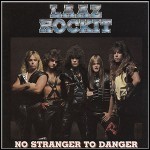 Laaz Rockit - No Stranger To Danger