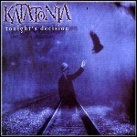 Katatonia - Tonight's Decision