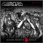 Gillmore - Rigor Mortis Of Souls (EP)