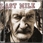 Last Mile - Last Mile Last Mile - Last Mile