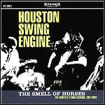 Houston Swing Engine - The Smell Of Horses
