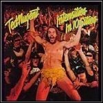 Ted Nugent - Intensities In Ten Cities