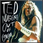 Ted Nugent - Out Of Control