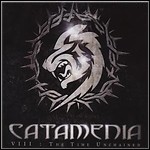 Catamenia - VIII - The Time Unchained